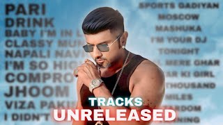 YO YO HONEY SINGH 11 UNRELEASED TRACKS 🥶  HONEY SINGH NEW SONG  GLORY ALBUM  VIJAYANT VILLAGER [upl. by Grounds423]