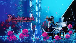 Theme of Bloodstained  Bloodstained Ritual of the Night OST [upl. by Rubenstein]