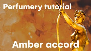 Perfumery tutorial Amber accord [upl. by Nylsaj]