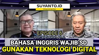 Prof Ali Saukah PhD  Bhs Inggris SDJangan MenghakimiEps6 Suyantoid [upl. by Morven]