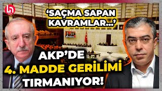 Erdoğan ‘Tartışma yok’ dedi AKP’de 4 madde gerilimi tırmandı Miroğlu Uçum’a sert çıkıştı [upl. by Ainuj]