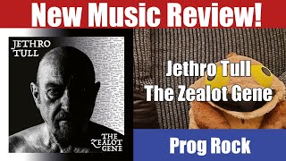 Jethro Tull  The Zealot Gene New Music Review 2022 [upl. by Nahtonoj]