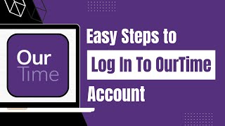 OurTimecom Login  How to Login into OurTime Account Online [upl. by Tawney55]