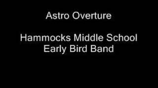 Astro Overture HMS Early Bird Band [upl. by Einegue315]