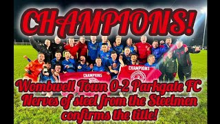 A 20 away win at Wombwell seals promotion and the title of Champions for Parkgate FC [upl. by Nemaj644]