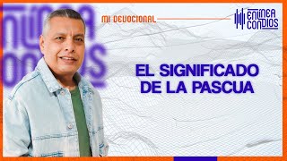 EL SIGNIFICADO DE LA PASCUA 📺 Jueves28Marzo2024 En Línea Con Dios [upl. by Pierson]