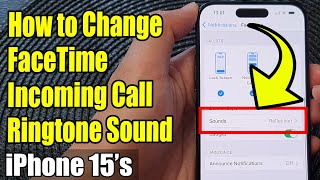 iPhone 1515 Pro Max How to Change FaceTime Incoming Call Ringtone Sound [upl. by Herates]