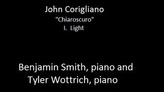 John Corigliano quotChiaroscuroquot for two pianos Benjamin Smith and Tyler Wottrich pianos [upl. by Enajaras]