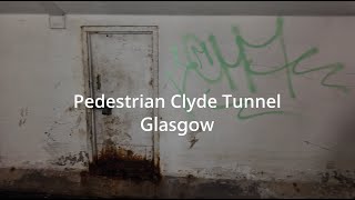 The Pedestrian Clyde Tunnel Glasgow [upl. by Odeen]