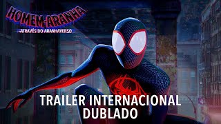 HomemAranha Através do AranhaVerso  Trailer Oficial Dublado [upl. by Toole]