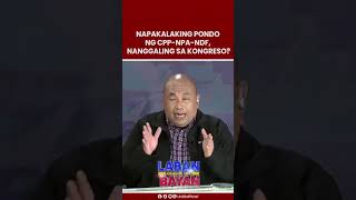 NAPAKALAKING PONDO NG CPPNPANDF NANGGAGALING SA KONGRESO [upl. by Edobalo]