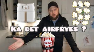 Ka det airfryes  Popcorn  2 [upl. by Benn]