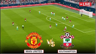 🔴Live  Manchester United vs Southampton I English League 202425 I eFOOTBALL PES 21 GAMEPLAY [upl. by Aissatan132]