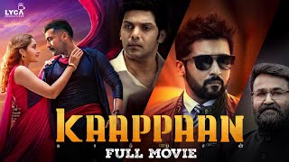 Kaappaan Full Movie Tamil  Suriya  Arya  Mohanlal  Sayyeshaa  KV Anand  Lyca Productions [upl. by Brindell]