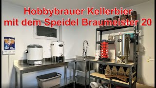 Hobbybrauer Kellerbier mit dem Speidel Braumeister 20 [upl. by Donegan]