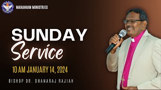 Sunday Service  Mahanaim Ministries  January 14 2024  Bishop Dr Dhanaraj Rajiah [upl. by Sosanna]