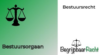 Bestuursorgaan [upl. by Amsirak]