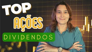 As 10 Melhores Ações para RECEBER DIVIDENDOS  Renda Maior [upl. by Skipton]