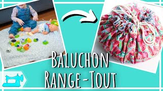 Comment COUDRE un BALUCHON RANGETOUT  SAC TAPIS RANGETOUTSAC RANGEJOUETSCOUTURE pour débutant [upl. by Sucy]