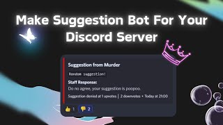 Make Discord Suggestions Bot Without Coding V14 [upl. by Honniball]