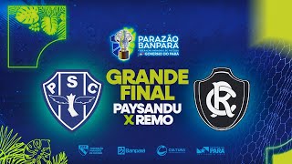 AO VIVO  Paysandu x Remo  Final  Parazão Banpará 2024 [upl. by Sumner]