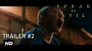 SPEAK NO EVIL 2024  Official Trailer 2  James Watkins James McAvoy  Thriller [upl. by Marcille]