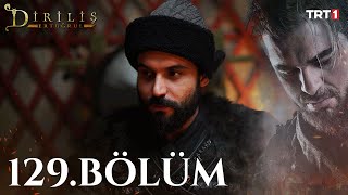 Diriliş Ertuğrul 129 Bölüm [upl. by Warde563]