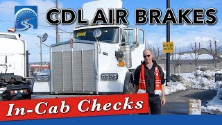 How to do InCab CDL Air Brake Pre Trip Inspection with Checklist [upl. by Tekcirc]