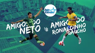 JOGO DAS ESTRELAS  EDIÇÃO CHAPECÓ AMIGOS DO NETO vs AMIGOS DO RONALDINHO GAÚCHO [upl. by Nnaaras]