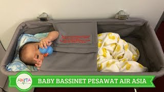 REVIEW KERANJANG BAYI BABY BASSINET PESAWAT AIR ASIA [upl. by Antons]