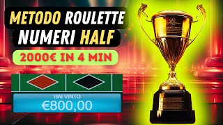 Guadagnare alla Roulette 2000€ in 4 minuti col metodo Roulette GRATUITO numeri Half [upl. by Vorfeld511]