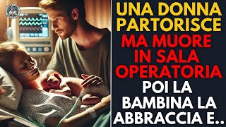 Una Donna Partorisce Ma Il Suo Cuore Si Ferma Durante il Parto Poi Accade LIncredibile [upl. by Attenrad790]