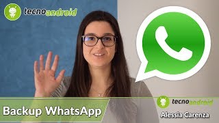 Come fare il BACKUP delle chat di WHATSAPP [upl. by Eelrahc]