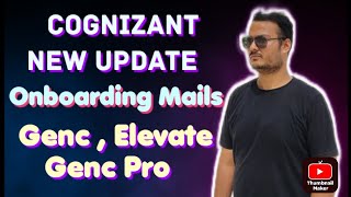 COGNIZANT Genc  Elevate And Genc Pro New update  New Onboarding Confirmations [upl. by Bax114]