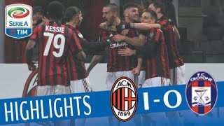 Milan  Crotone 10  Highlights  Giornata 20  Serie A TIM 201718 [upl. by Ogilvy]