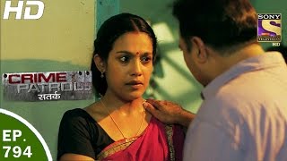 Crime Patrol  क्राइम पेट्रोल सतर्क  Ep 794 Case 28  2017 Part 2  22nd Apr 2017 [upl. by Eciral]