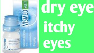 vismed multi dry eye drops primary dry eye syndrome Hindi eye syndrome Urdu irritated [upl. by Tisbee432]