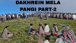 DAKHREIN MELA PANGI KINNAUR PART2 16 july 2024  Anjujankhyanvlogs [upl. by Anibla]