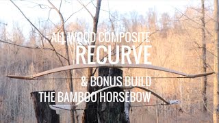 How to Build the Ultimate Wood Composite Recurve Bow SIMPLIFIED  BONUS Build the Bamboo Horse Bow [upl. by Namien250]