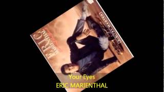 Eric Marienthal  YOUR EYES [upl. by Wallache790]