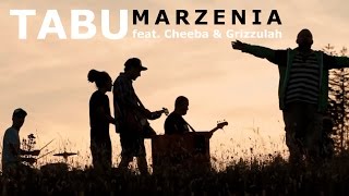 Tabu  Marzenia ft Cheeba amp Grizzulah Official video [upl. by Aitetel]