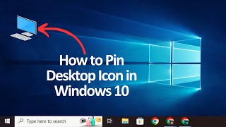 desktop pe my computer kaise laye windows 10  how to pin desktop icon in windows 10 [upl. by Haerr]