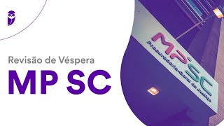 Revisão de Véspera MP SC [upl. by Ylaek]