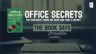 Office Secrets The Book Says  Franklin [upl. by Litt]