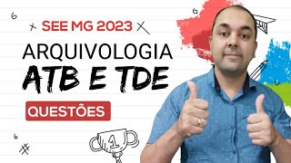 Pontos que sempre caem em ARQUIVOLOGIA  Concurso SEE MG 2023  ATB e TDE [upl. by Darlene]