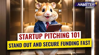 How to pitch your startup to investors ⚡️ Hamster Academy [upl. by Iadrahs]