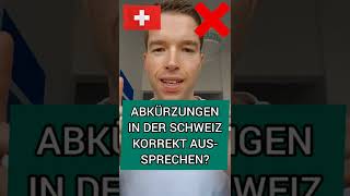 Abkürzungen in der Schweiz 🇨🇭 korrekt aussprechen Tipp für Deutschlerner in der Schweiz [upl. by Eimrots227]