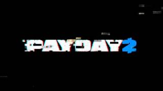 quotMaster Planquot Payday 2 soundtrack preview DEMO [upl. by Perry]