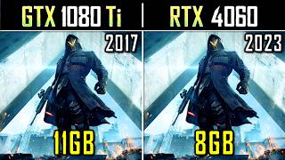 GTX 1080 Ti vs RTX 4060  2017 High End vs 2023 Mid Range  Tested in 15 Games [upl. by Brom]