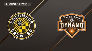 HIGHLIGHTS Columbus Crew SC vs Houston Dynamo  August 11 2018 [upl. by Mellie]